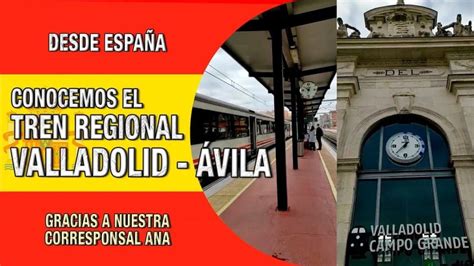 tren valladolid avila|Renfe 